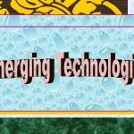 Emerging Technologies