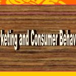 Marketing and Consumer Behavior